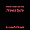 Israel Nkadi - Moral Instructions (Freestyle) - Single